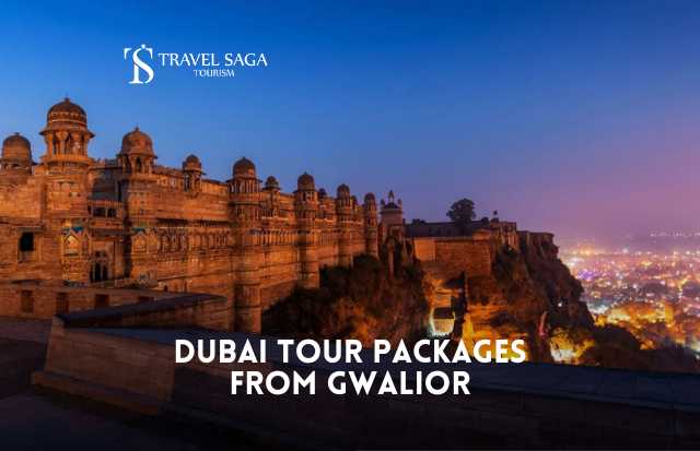 Dubai Tour Package from Gwalior