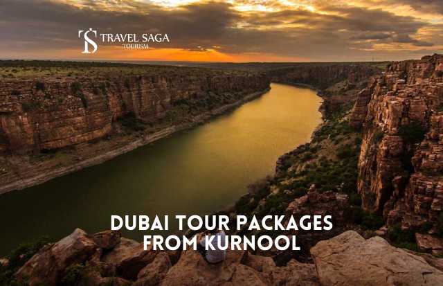 Dubai Tour Package from Kurnool