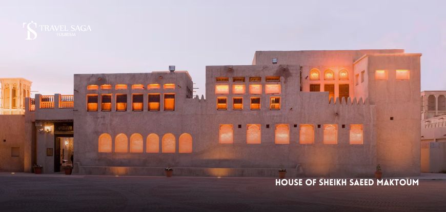 House of Sheikh Saeed Maktoum 