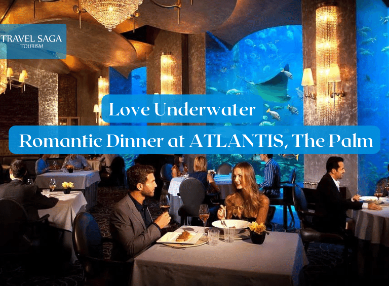 Romantic Dinner at Atlantis, The Palm | Atlantis the Palm Blog Banner by Travel Saga Tourism