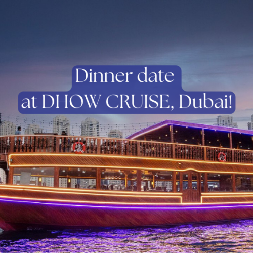 Dinner date Dhow cruise Dubai