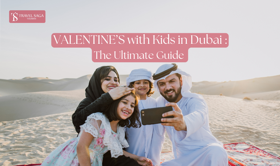 Valentine with kids in Dubai