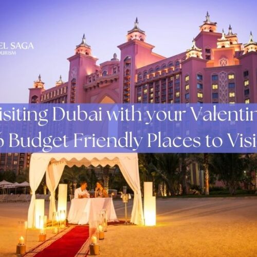 Valentines Budget Friendly Places Dubai Blog Banner by Travel Saga Tourism