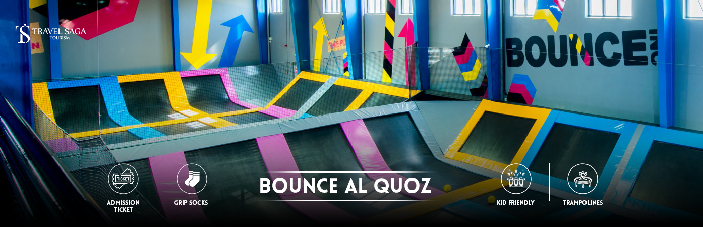 Bounce Al Quoz | bounce dubai BT Banner by Travel Saga Tourism