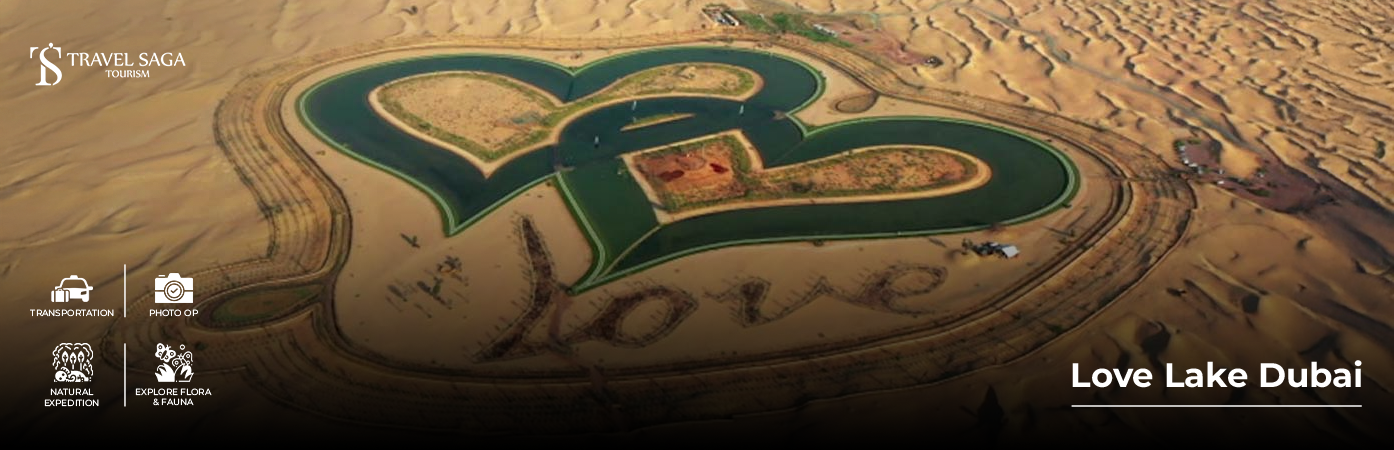 Love Lake Dubai BT Banner by Travel Saga Tourism