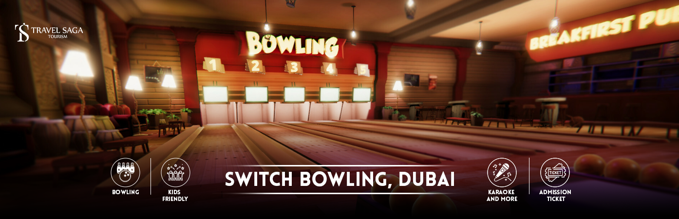 switch bowling Dubai price | switch bowling dubai bt banner by Travel Saga Tourism