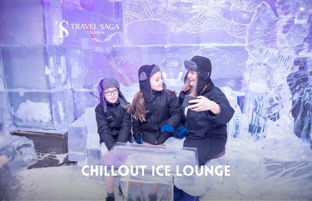 Chillout Ice Lounge Dubai Ticket