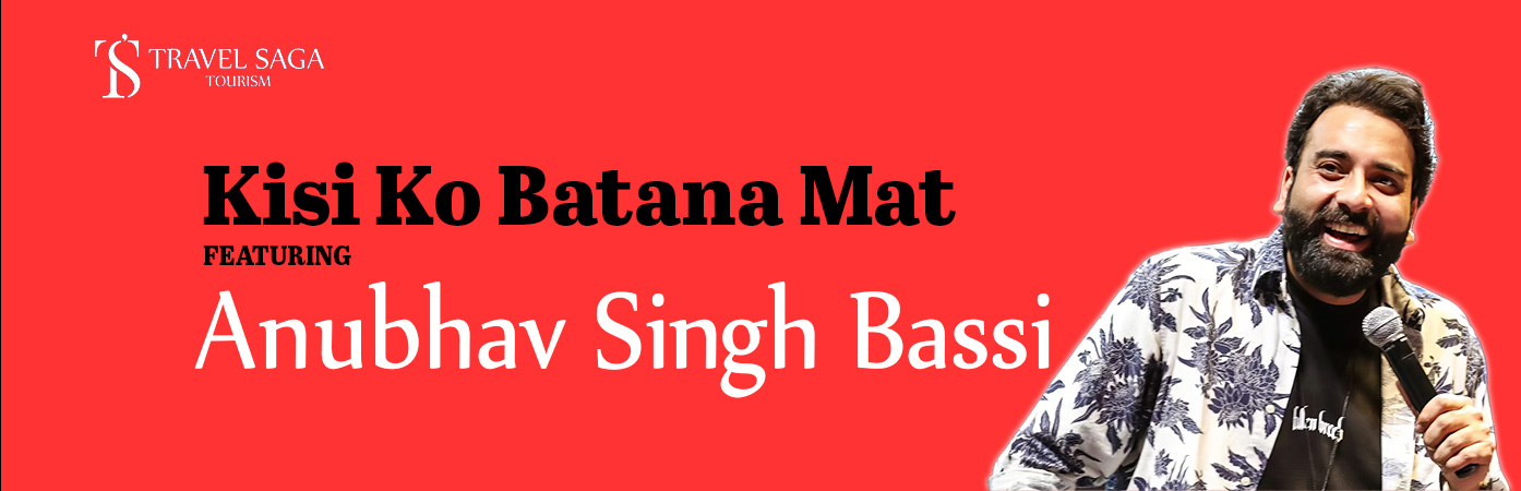 Kisi Ko Batana Mat Booking Tour Banner Travel Saga Tourism