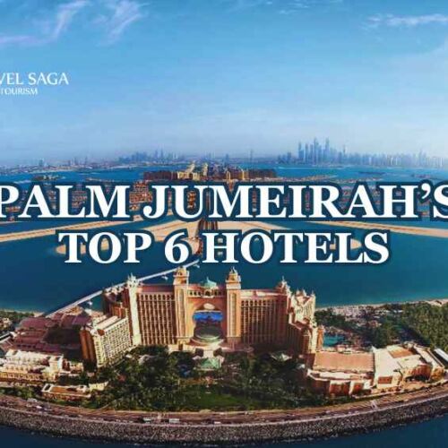 Luxurious-hotels-at-palm-jumeirah-Blog-Banner-by-Travel-Saga-Tourism