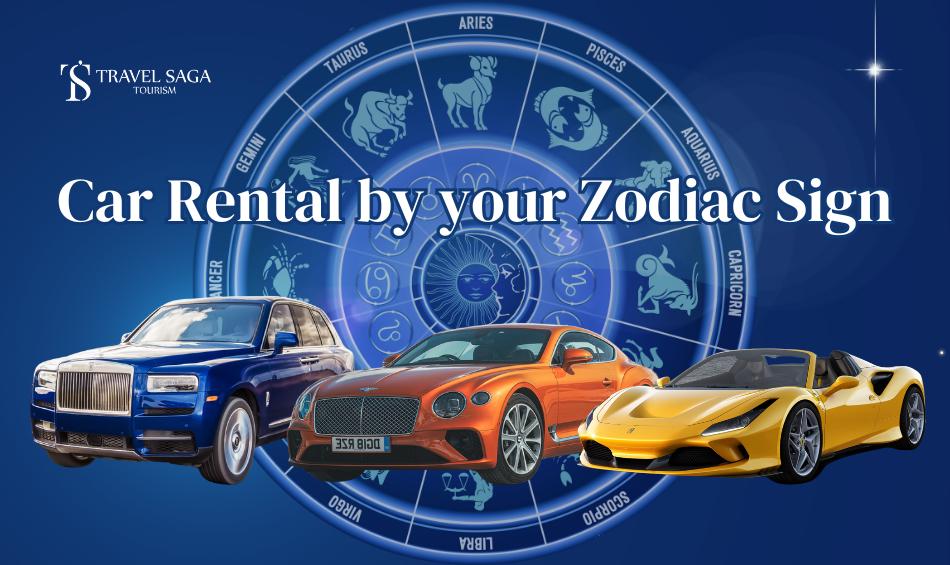 Luxury car and Zodiac sign chart Travel Saga Tourism