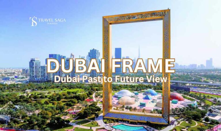 THE VIEW OF DUBAI FRAME Blog Banner by Travel Saga Tourism (1)