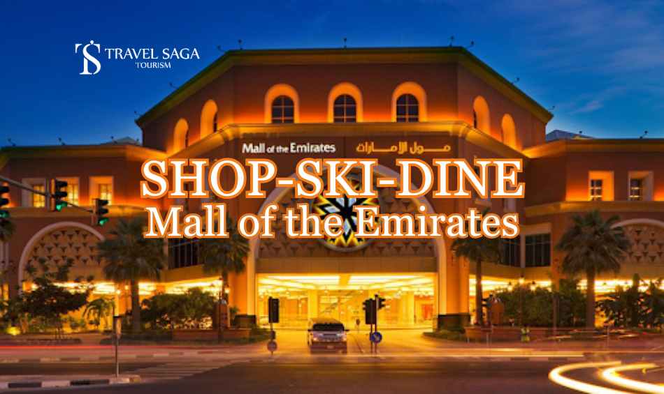 Mall of Emirates, blog banner by Travel Saga Tourism