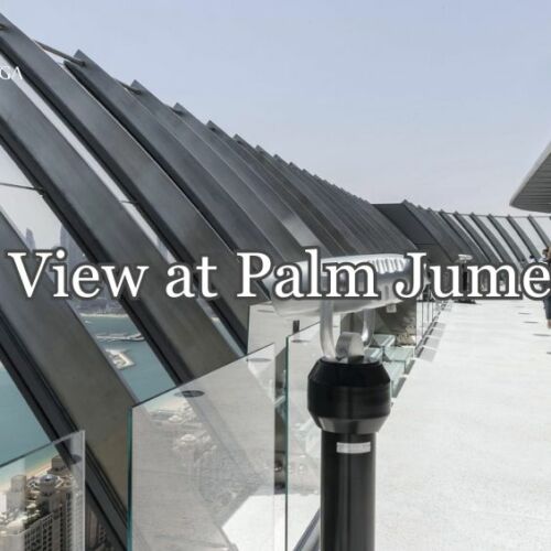 The View at Palm Jumeirah Blog Banner by Travel Saga Tourism