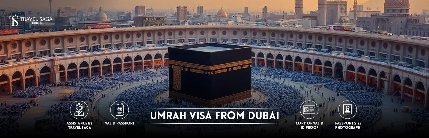 Umrah visa from Dubai | Umrah visit visa from Dubai BT Banner by Travel Saga Tourism