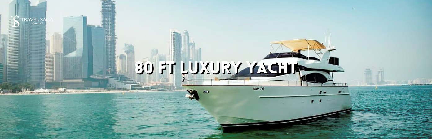 80 Ft Luxury Yacht | 80 Ft Yacht bt banner by Travel Saga Tourism