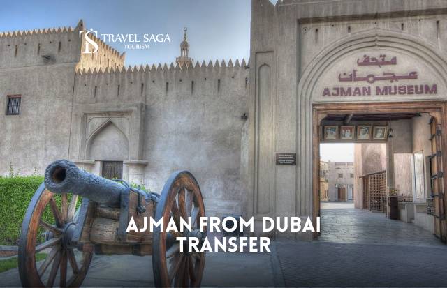 Transportation To Ajman From Dubai