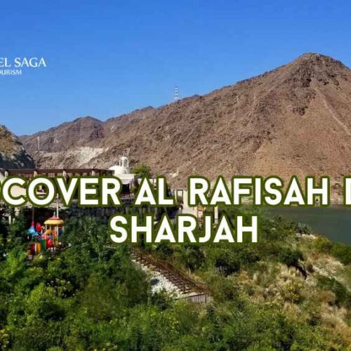 Al rafisah Dam Sharjah blog banner by Travel Saga Tourism