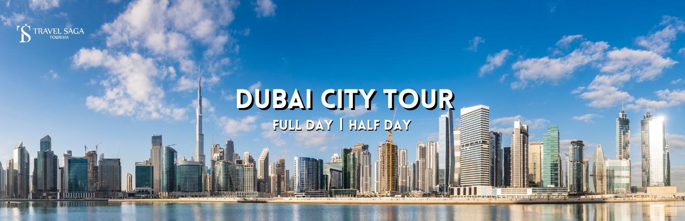 half day Dubai tour Tour | Dubai half day City tour itinerary BT banner Travel Saga Tourism