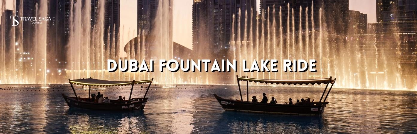 dubai fountain lake ride cost | Dubai Fountain lake ride BT banner Travel Saga Tourism