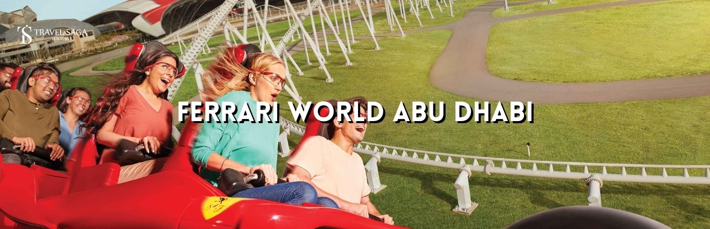 Ferrari World Abu Dhabi | Ferrari World Tickets bt banner by Travel Saga Tourism