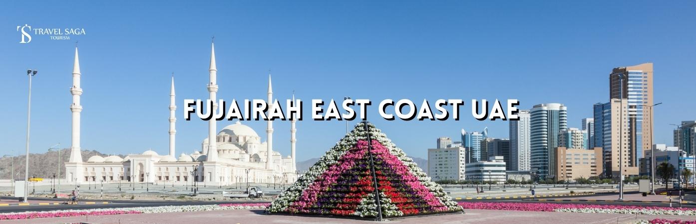 Fujairah East Coast Tour | Visit Fujairah BT banner Travel Saga Tourism