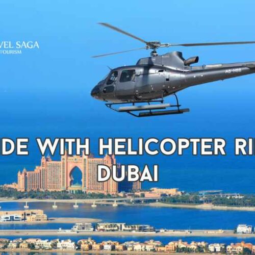 Helicopter ride, Dubai blog banner by Travel Saga Tourism