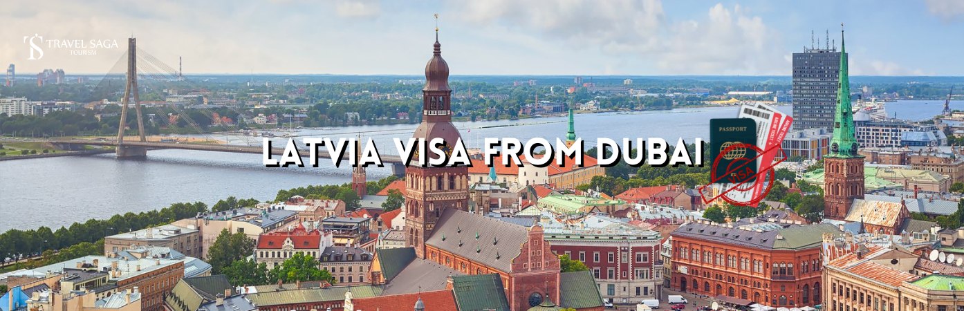 Latvia visa from Dubai BT banner by Travel Saga Tourism