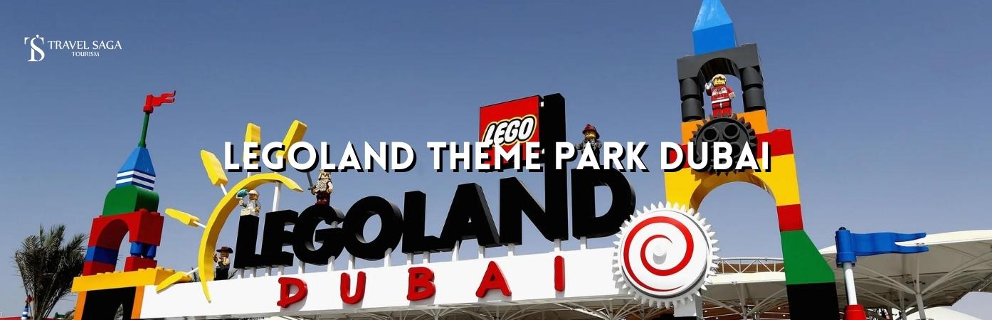 Legoland Dubai Theme Park Tickets | legoland theme park Dubai BT banner travel saga tourism