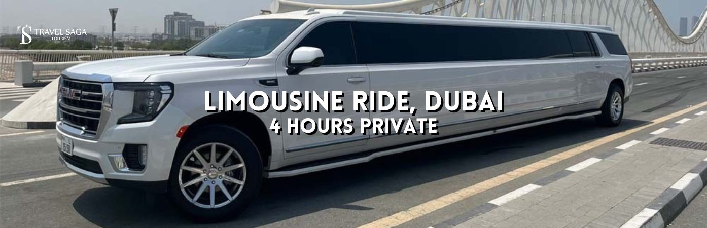 Limousine Dubai | limousine ride bt banner by Travel Saga Tourism