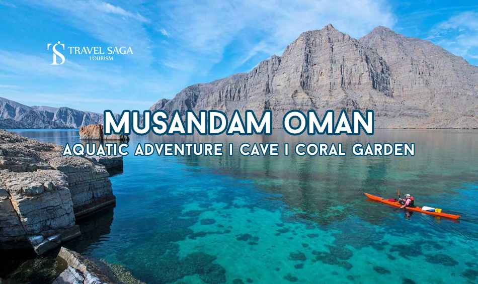 Musandam Oman blog banner by Travel Saga Tourism