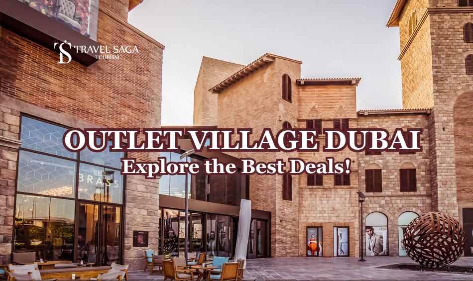 Outlet Village Dubai blog banner by Travel Saga Tourism