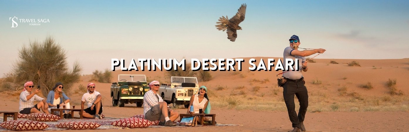 Platinum Desert Safari Dubai | Platinum tours Dubai Bt banner by Travel Saga Tourism