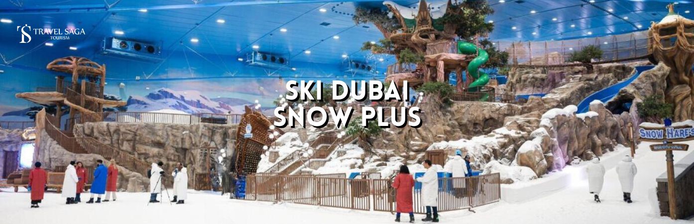 Ski Dubai Snow Park bt banner by Travel Saga Tourism