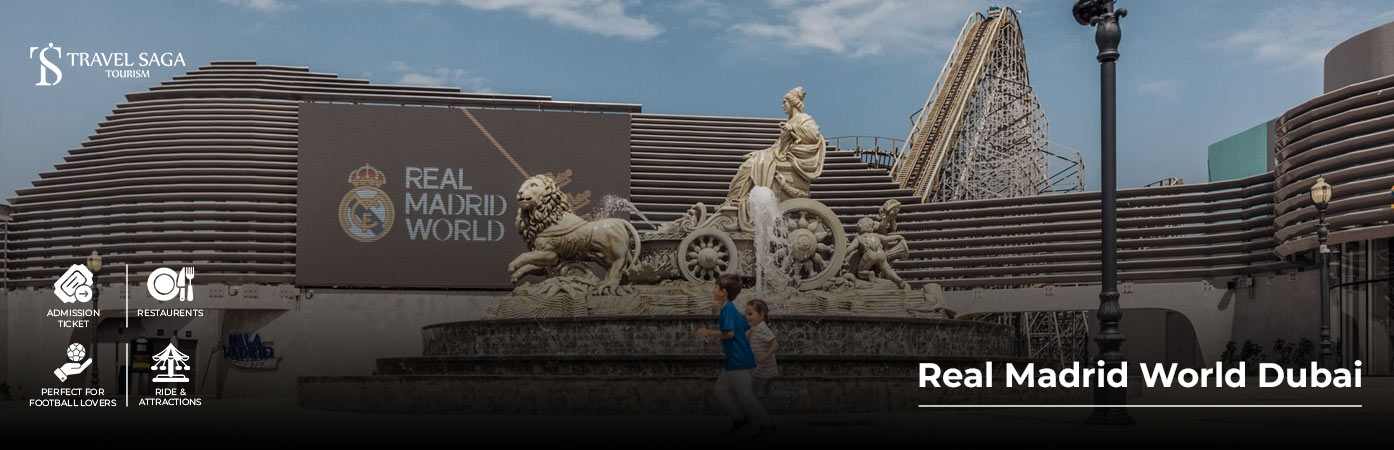 Book Real Madrid World Dubai Tickets family attraction Dubai Parks