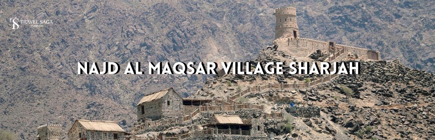 najd al maqsar village sharjahn BT banner Travel Saga Tourism