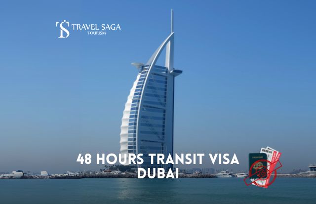 Dubai 48 Hours Transit Visa