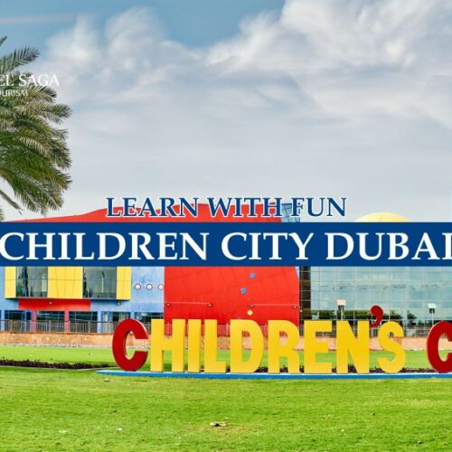 Children City Dubai blog banner by Travel Saga Tourism