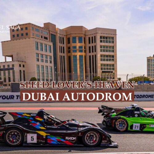 Dubai Autodrom and Dubai autodrome karting blog banner by Travel Saga Tourism