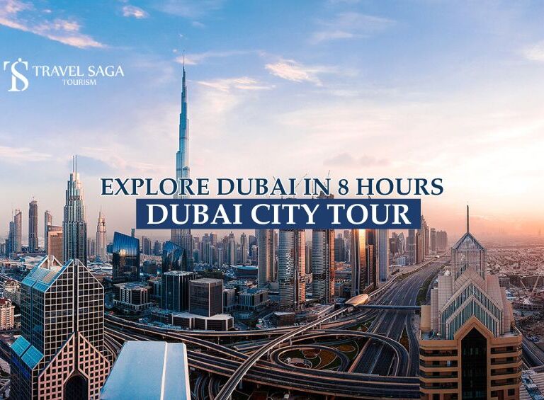 Dubai City Tour and Dubai sightseeing blog banner by Travel Saga Tourism