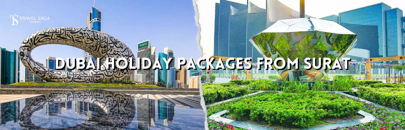 Dubai Holiday Packages From Surat BT banner by Travel Saga Tourism