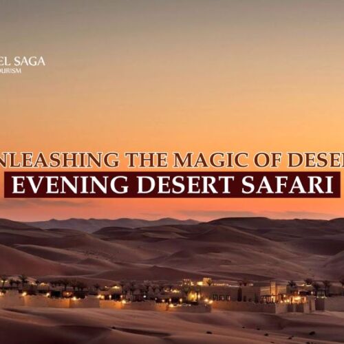 Evening Desert Safari Dubai blog banner by Travel Saga Tourism