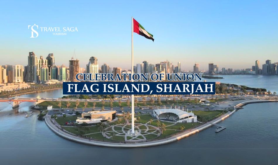 lag Island and visit Sharjah blog banner by Travel Saga Tourism