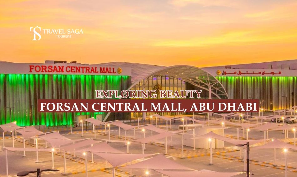 Forsan central mall Abu Dhabi and Forsan central mall blog banner by Travel Saga Tourism