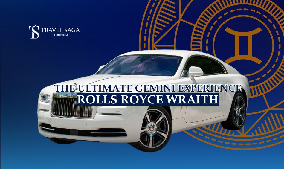 Rolls Royce Wraith and Rent a car in Dubai blog banner by Travel Saga Tourism