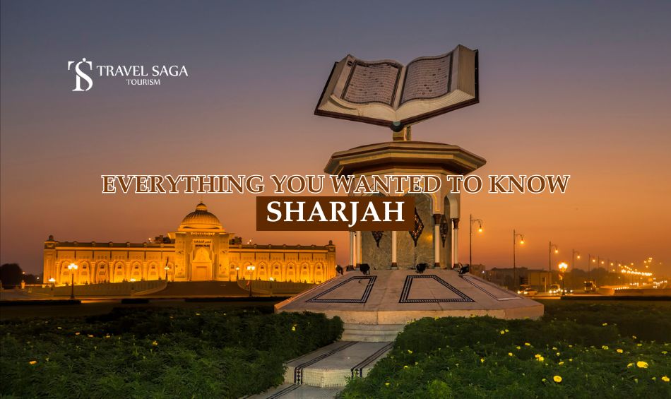 Sharjah blog banner by Travel Saga Tourism