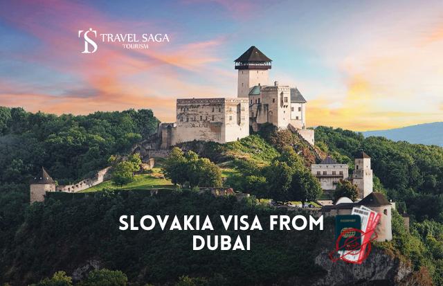 Slovakia Visa Application From Dubai