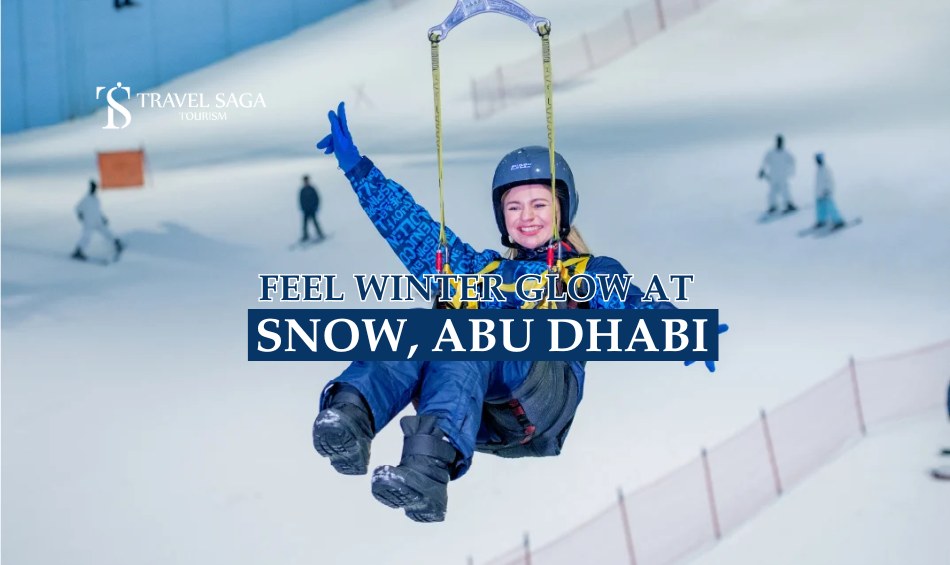 _Snow Abu Dhabi blog banner by Travel Saga Tourism