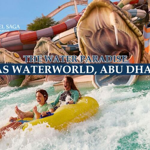 Yas Waterworld, Abu Dhabi and yas waterworld abu dhabi tickets blog banner by Travel Saga Tourism