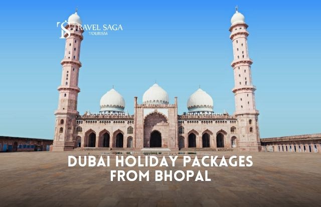 Dubai Tour Packages from Bhopal