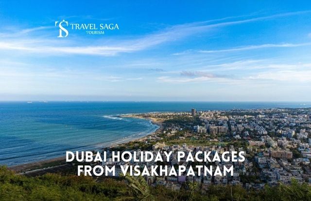 Dubai Tour Package from Visakhapatnam